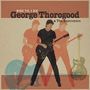 George Thorogood: Ride 'Til I Die, CD