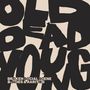 Broken Social Scene: Old Dead Young: B-Sides & Rarities, CD