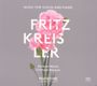 Fritz Kreisler: Werke für Violine & Klavier, SACD
