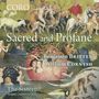 : The Sixteen - Sacred and Profane, CD