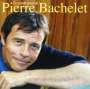 Pierre Bachelet: Les Plus Grands Succes De Pier, CD