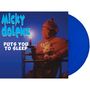 Micky Dolenz: Puts You To Sleep (Transparent Blue Vinyl), LP