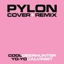 Oben steht "PYLON COVER+REMIX", unten "COOL DEERHUNTER YO-YO CALVINIST" auf einem pinken Hintergrund.