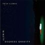 Trish Clowes (geb. 1985): Ninety Degrees Gravity, CD