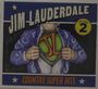 "Jim Lauderdale Volume 2", "Country Super Hits". Illustration: Person öffnet Hemd, zeigt "JL" auf grünem Hintergrund. 