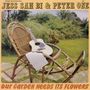 Jess Sah Bi & Peter One: Our Garden Needs Its Flowers, LP