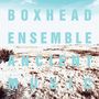 Boxhead Ensemble: Ancient Music, CD,CD