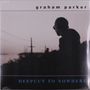 Graham Parker: Deepcut To Nowhere, LP,SIN