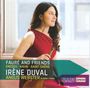 : Irene Duval - Faure and Friends, CD