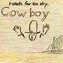 Cowboy: Reach For The Sky, CD