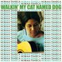 Norma Tanega: Walkin' My Cat Named Dog (Limited Edition) (Skyblue Vinyl), LP