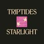 Triptides: Starlight, LP