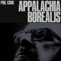 Phil Cook: Appalachia Borealis, LP