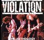 Text: "VIOLATION" und "THE ANTHOLOGY". Vier Musiker spielen leidenschaftlich Gitarre auf einer Bühne.
