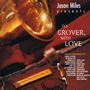 Jason Miles: To Grover With Love, CD