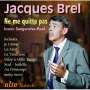 Jacques Brel: Ne Me Quitte Pas, CD