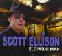 Scott Ellison: Elevator Man, CD