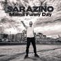 Sarazino: Mama Funny Day, CD