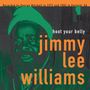Jimmy Lee Williams: Hoot Your Belly, LP