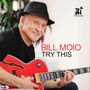 Bill Moio: Try This, CD