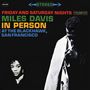 Miles Davis: In Person At The Blackhawk, San Francisco (Friday And Saturday Nights) (180g) (45 RPM), LP,LP