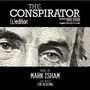 Mark Isham: The Conspirator(S)Edition, CD