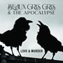 Beaux Gris Gris & The Apocalypse: Love & Murder, CD