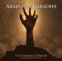 Text: "ARMY OF THE PHARAOHS" und "THE UNHOLY TERROR (CROWN JEWEL EDITION)". Ein Schattenbild einer erhobenen Hand.