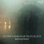 Oliver Gannon & Miles Black: Broadway, CD