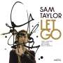 Sam Taylor: Let Go, CD