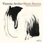 Vicente Archer: Short Stories, CD