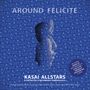 Kasai Allstars & Orchestre Symphonique Kimbanguiste: Around Felicite, CD,CD