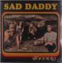 Sad Daddy: Way Up In The Hills, LP
