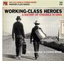 Mat Callahan & Yvonne Moore: Working Class Heroes: A History Of Struggle In Song, CD