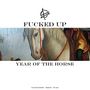 Fucked Up: Year Of The Horse (Limited Edition) (Mustard Vinyl), LP,LP
