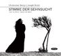 : Christianne Stotijn - Stimme der Sehnsucht, CD