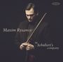 : Maxim Rysanov - In Schubert's Company, CD,CD