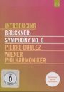 : Introducing Bruckner - Symphonie Nr.8, DVD