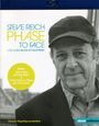Steve Reich: Steve Reich - Phase To Face (Dokumentation), BR