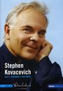 : Stephen Kovacevich, Klavier, DVD