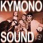 Text: "KYMONO SOUND" und "JOYTONICS". Fünf Männer mit Sonnenbrillen posieren in stilvoller Kleidung.