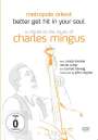 Metropole Orkest: Better Get Hit In Your Soul: A Tribute To The Music Of Charles Mingus, DVD