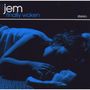 Jem: Finally Woken, CD