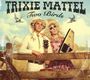 Trixie Mattel: Two Birds / One Stone, CD