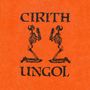 „CIRITH UNGOL“ in antiker Schrift. Zwei kniende Skelette, einander zugewandt, auf orangefarbenem Hintergrund.