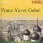 Franz Xaver Gebel: Streichquartette D-Dur & Es-Dur op.27, CD