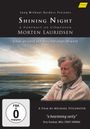 Morten Lauridsen: Shining Night - Portrait of Composer Morten Lauridsen (Dokumentation), DVD