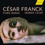 Cesar Franck: Klavierwerke, CD
