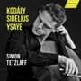 : Simon Tetzlaff - Kodaly/Sibelius/Ysaye, CD
