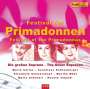 : Festival der Primadonnen - Die großen Soprane, CD,CD,CD